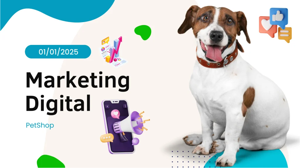 Por que o Marketing Digital é Essencial para Pet Shops em 2025